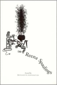 Reena Spaulings - Semiotext(e) Native Agents Series