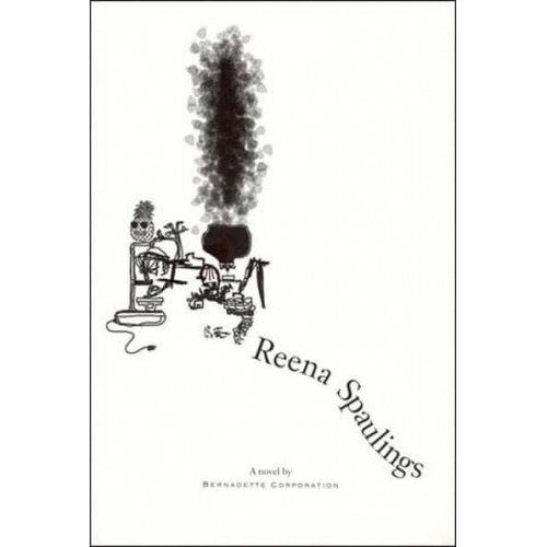 Reena Spaulings - Semiotext(e) Native Agents Series
