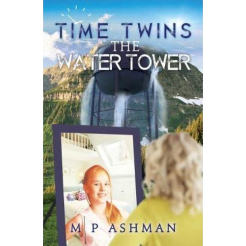 The Water Tower - Time Twins