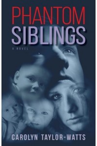 PHANTOM SIBLINGS