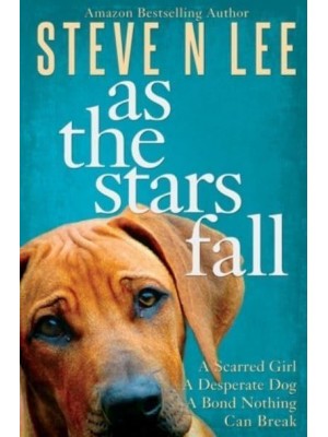 As The Stars Fall: A Book for Dog Lovers