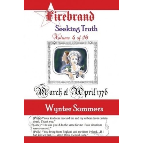 Firebrand Vol 4: Seeking Truth