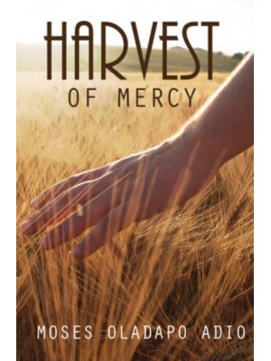 Harvest of Mercy