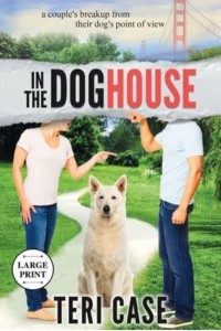 In the Doghouse: A Couple's Breakup from Their Dog's Point of View