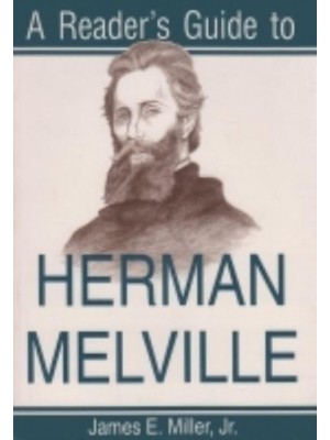 A Reader's Guide to Herman Melville - Reader's Guide Series