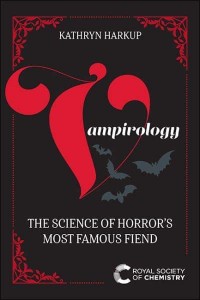 Vampirology The Science of Horror's Most Famous Fiend