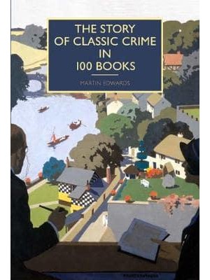 The Story of Classic Crime in 100 Books