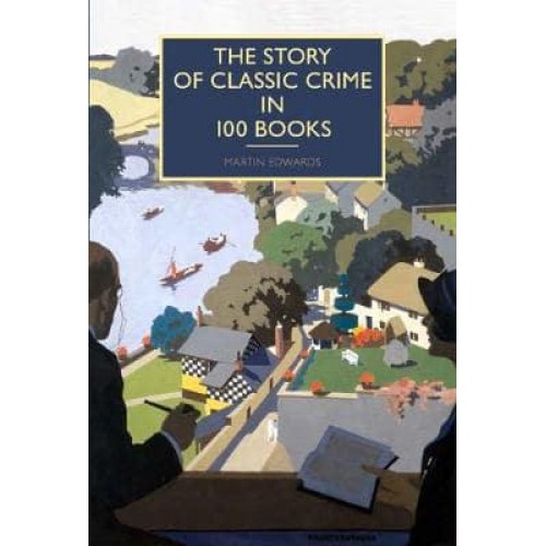 The Story of Classic Crime in 100 Books