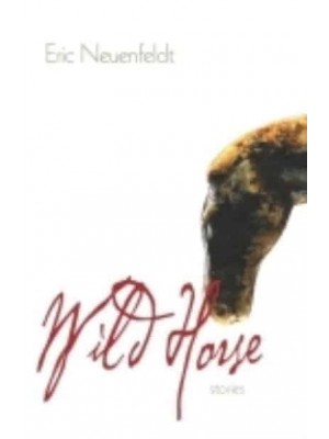 Wild Horse Stories