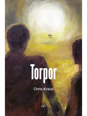 Torpor - Semiotext(e) Native Agents Series