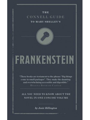 The Connell Guide to Mary Shelley's Frankenstein - The Connell Guide To ...