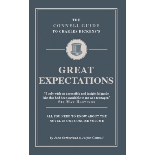 The Connell Guide to Charles Dickens's Great Expectations - Connell Guides