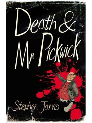 Death and Mr Pickwick