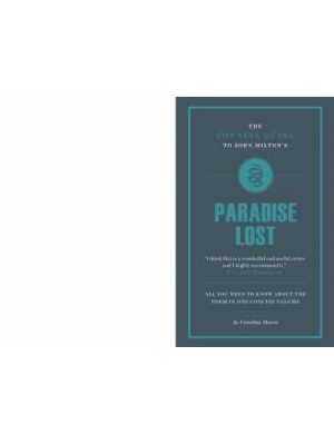 The Connell Guide to Milton's Paradise Lost - Connell Guides