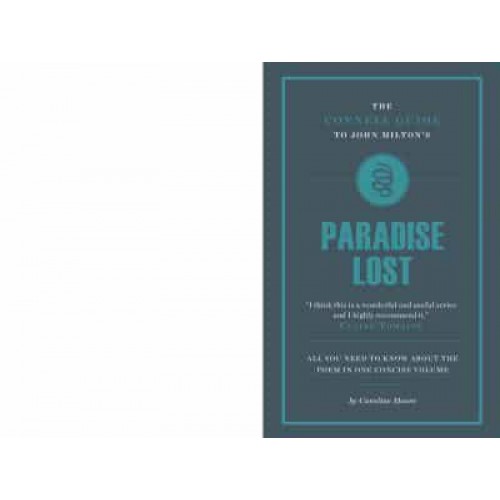 The Connell Guide to Milton's Paradise Lost - Connell Guides