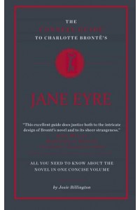 The Connell Guide to Charlotte Brontë's Jane Eyre - The Connell Guide To ...