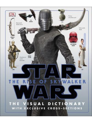 Star Wars - The Rise of Skywalker The Visual Dictionary