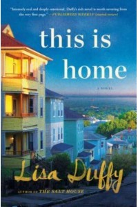 This Is Home A Novel