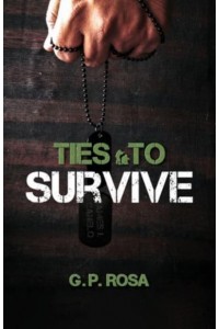 Ties To Survive