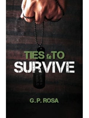 Ties To Survive