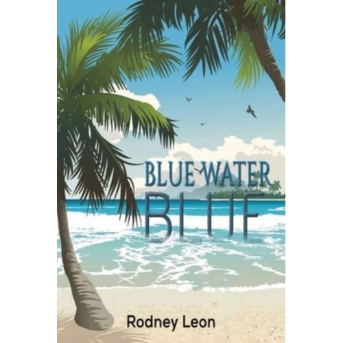 Blue Water Blue