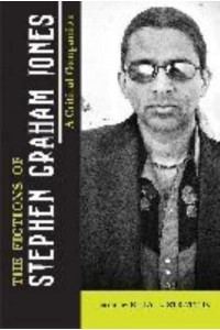 The Fictions of Stephen Graham Jones A Critical Companion