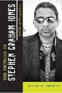 The Fictions of Stephen Graham Jones A Critical Companion