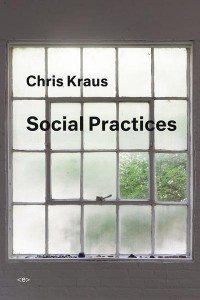 Social Practices - Semiotext(e) Active Agents Series