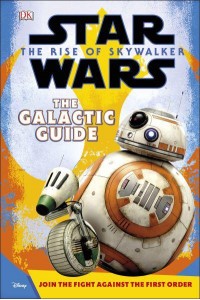 Star Wars - The Rise of Skywalker The Galactic Guide