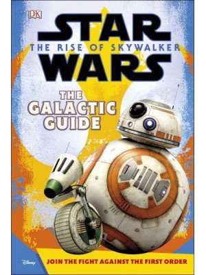 Star Wars - The Rise of Skywalker The Galactic Guide