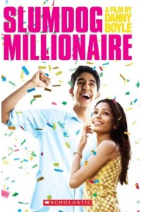 Slumdog Millionaire - Scholastic ELT Readers