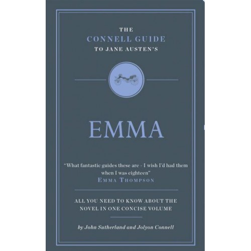 The Connell Guide to Jane Austen's Emma - Connell Guides