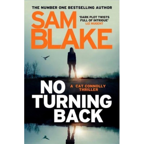 No Turning Back - A Cat Connolly Thriller