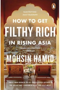 How to Get Filthy Rich in Rising Asia