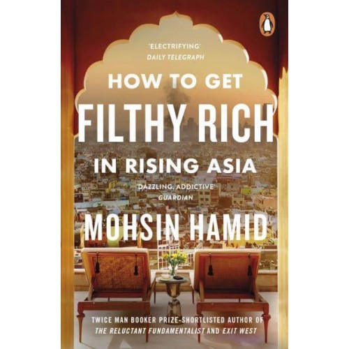 How to Get Filthy Rich in Rising Asia