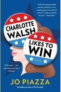 Charlotte Walsh Likes to Win A Novel