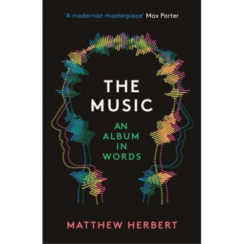 The Music An Album in Words