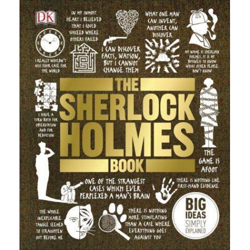 The Sherlock Holmes Book - Big Ideas Simply Explained