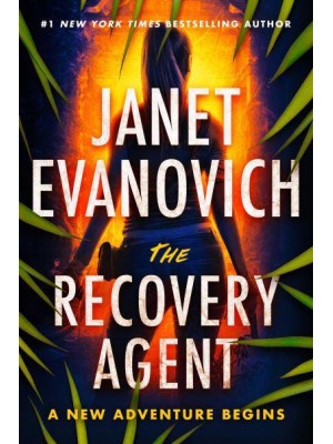 The Recovery Agent - A Gabriela Rose Novel