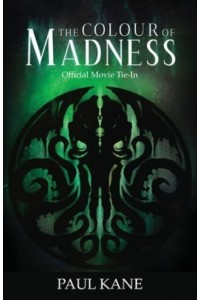 The Colour of Madness