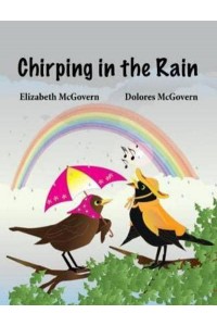 Chirping in the Rain