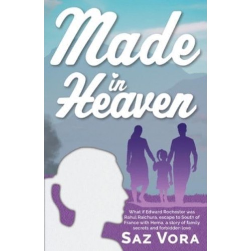 Made in Heaven: A story of family secrets and forbidden love