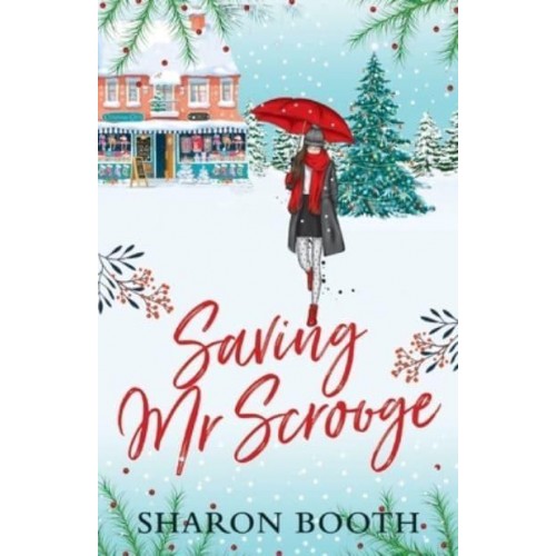 Saving Mr Scrooge