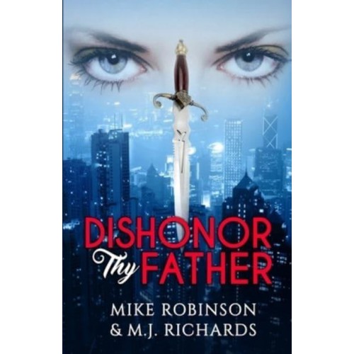 Dishonor Thy Father