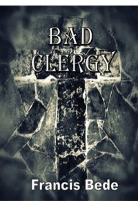 Bad Clergy - a question in five fantasies