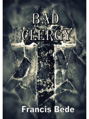 Bad Clergy - a question in five fantasies
