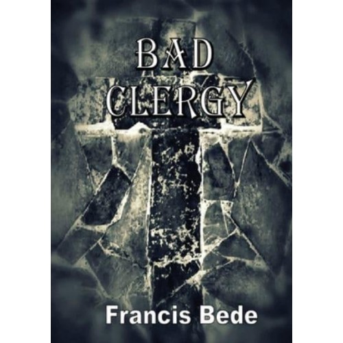 Bad Clergy - a question in five fantasies