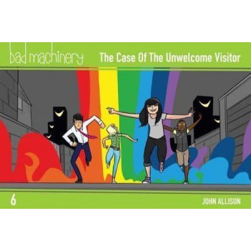 The Case of the Unwelcome Visitor - Bad Machinery