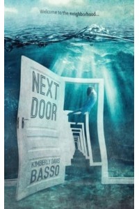 Next Door: A Collection of Twelve Twisted Tales and One True Story