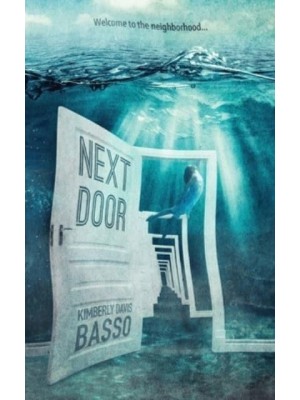 Next Door: A Collection of Twelve Twisted Tales and One True Story